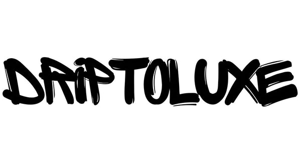DripToLuxe_Oax